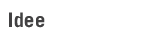 Idee